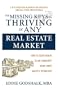 The Missing Keys to Thriving in Any Real Estate Market