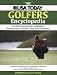 The USA Today Golfer's Encyclopedia: A Comprehensive Reference of Professional Golf, 1958 through the Present