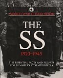 World War II data book : the SS, 1923-45 : the essential facts and figures for Himmler's stormtroopers