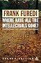 Where Have All the Intellectuals Gone?: Confronting 21st Century Philistinism