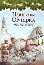 Magic Tree House #16: Hour of the Olympics