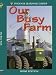 Our Busy Farm (Home Use)
