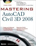 Mastering AutoCAD Civil 3D 2008