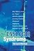 Dyslogic Syndrome: Why Millions of Kids Are Hyper, Attention-disordered, Learning Disabled, Depressed, Aggressive, Defiant, or Violent - and What We Can Do About It