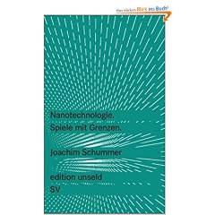 Nanotechnologie: Spiele mit Grenzen (edition unseld)