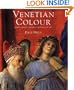 Venetian Colour: Marble, Mosaic, Painting and Glass, 1250-1550
