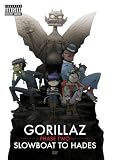 Gorillaz - Phase Two - Slowboat to Hades