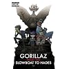 Gorillaz - Phase Two - Slowboat to Hades