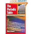 The Periodic Table: Its Story and Its Significance