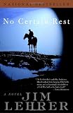 No Certain Rest: A Novel