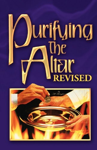 Purifying The Altar Revised