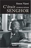 C était Senghor