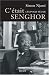 C'était Senghor
