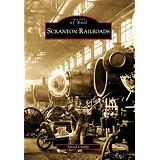 Scranton Railroads (Images of Rail)