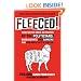 Fleeced!: How we've been betrayed by the politicians, bureaucrats and bankers, and how much they've cost us
