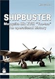 SHIPBUSTER: Mosquito Mk XVII
