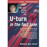 U-Turn in the Fast Laneby Rebecca Dye Heron
