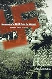 Memoirs of a 1000-Year-Old Woman: Berlin 1925 to 1945