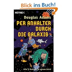 Per Anhalter durch die Galaxis, 5 Romane in 1 Bd.