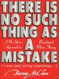 There Is No Such Thing As A Mistake : A No Stress Approach to Bandstand Music Theory