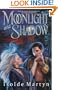 Moonlight and Shadow