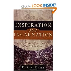 Inspiration and Incarnation: Evangelicals and the Problem of the Old Testament