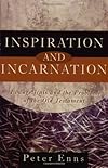 Inspiration and Incarnation: Evangelicals and the Problem of the Old Testament