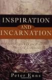 Inspiration and Incarnation: Evangelicals and the Problem of the Old Testament