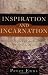 Inspiration and Incarnation: Evangelicals and the Problem of the Old Testament