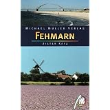 Fehmarn: Reisehandbuch mit vielen praktischen Tippsvon "Dieter Katz"