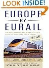 Europe by Eurail 2006, 30th: Touring Europe by Train