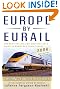 Europe by Eurail 2006, 30th: Touring Europe by Train