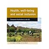 Health, Well-being and Social Inclusion: Therapeutic Horticulture in the UK