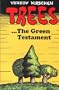 Trees: The Green Testament