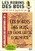 Les Robins des bois sont des cons et toujours des cons - Vol.1&2