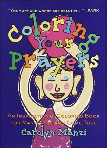 coloring your prayers an inspirational coloring book for making dreams come true