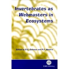 Invertebrates As Webmasters in Ecosystems (Cabi Publishing)