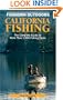 Foghorn Outdoors: California Fishing Sixth Edition: The Complete Guide to More Than 1,200 Fishing Spots in the Golden State