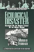 Health and Environmental Degradation in Russia (Russia in Transition)