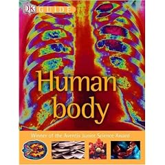 Human Body: a Photographic Journey Through the Human Body (DK Guide)