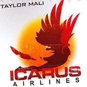Icarus Airlines | [Taylor Mali]