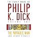 The Early Work of Philip K. Dick Volume 1: The Variable Man and Other Stories
