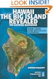 Hawaii The Big Island Revealed: The Ultimate Guidebook
