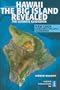 Hawaii the Big Island Revealed: The Ultimate Guidebook