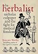The Herbalist: Nicholas Culpeper and the Fight for Medical Freedom