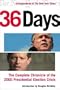Thirty-Six Days: The Complete Chronicle of the 2000 Presidential Election Crisis
