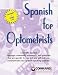 Spanish for Optometrists