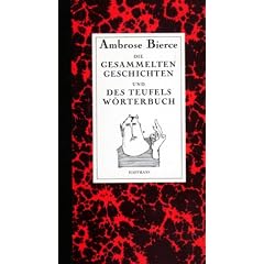 Die Gesammelten Geschichten und Des Teufels W�rterbuch