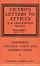 Cicero Letters to Atticus (Loeb Classical Library)