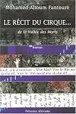 Le recit du cirque...de la vallee des morts
